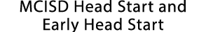 MCISD Head Start and Early Head Start